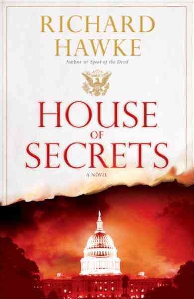 House of secrets [electronic resource] : a novel / Richard Hawke.