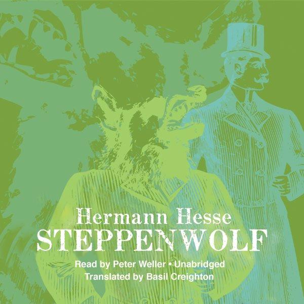 Steppenwolf [electronic resource] : a novel / Hermann Hesse.