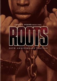 Roots [videorecording] / a David L. Wolper production ; Warner Bros. Television ; produced by Stan Margulies ; written by William Blinn, M. Charles Cohen, Ernest Kinoy, James Lee ; directed by Marvin J. Chomsky, John Erman, David Greene, Gilbert Moses.