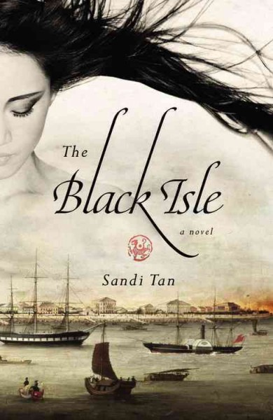 The black isle / Sandi Tan.