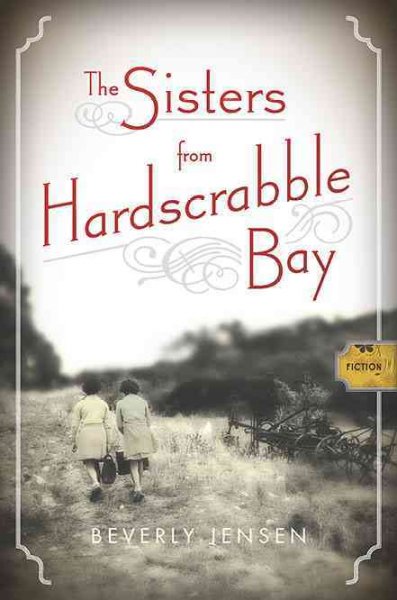 The sisters from Hardscrabble Bay / Beverly Jensen.