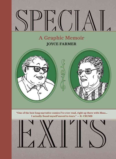 Special exits : a graphic memoir / Joyce Farmer.