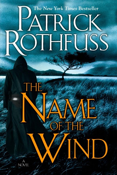 The name of the wind / Patrick Rothfuss.