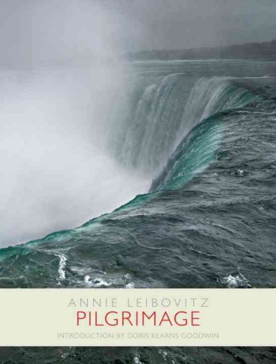 Pilgrimage / Annie Leibovitz. Hardcover Book{BK}
