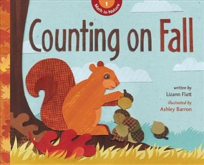 Counting on fall / written by Lizann Flatt ; illustrated by Ashley Barron.