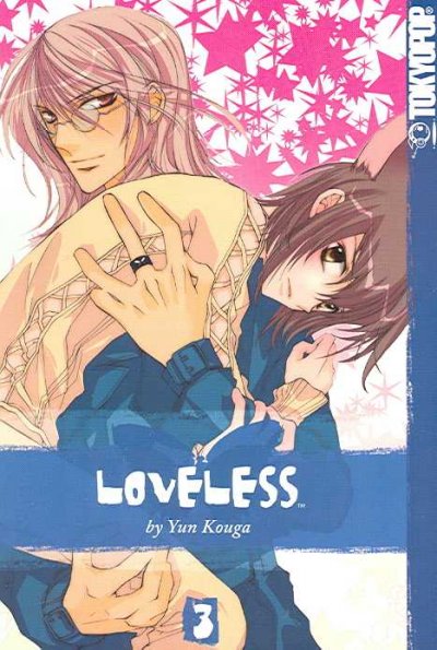 Loveless. Volume 3 / created by Yun Kouga. 
