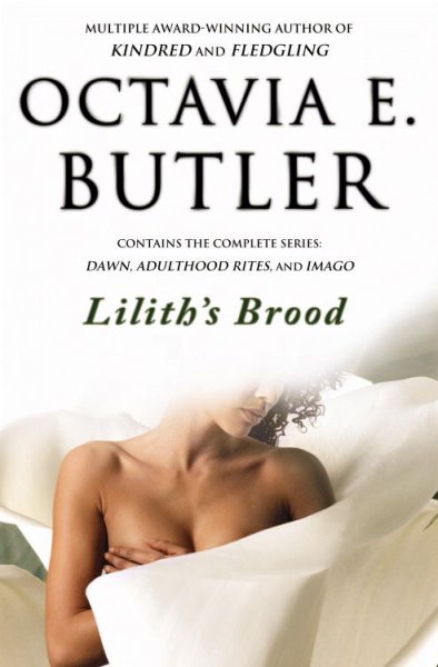 Lilith's brood / Octavia E. Butler.
