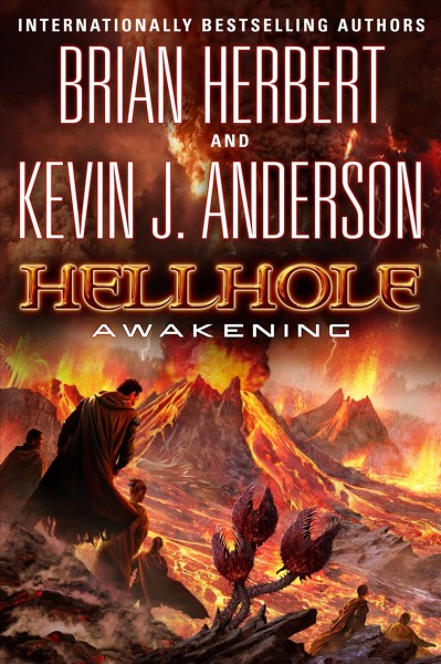 Hellhole : awakening / Brian Herbert and Kevin J. Anderson.