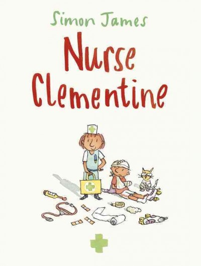 Nurse Clementine / Simon James.