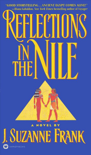 Reflections in the Nile [electronic resource] / J. Suzanne Frank.