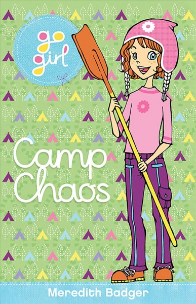 Camp chaos [electronic resource] / by Meredith Badger ; illustrations by Aki Fukuoka.