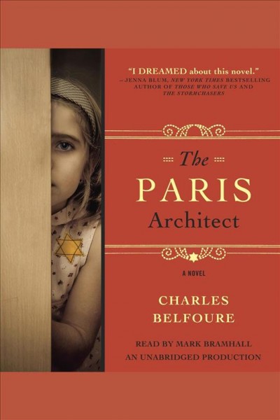 The Paris architect / Charles Belfoure.