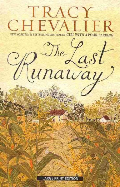The last runaway / Tracy Chevalier.