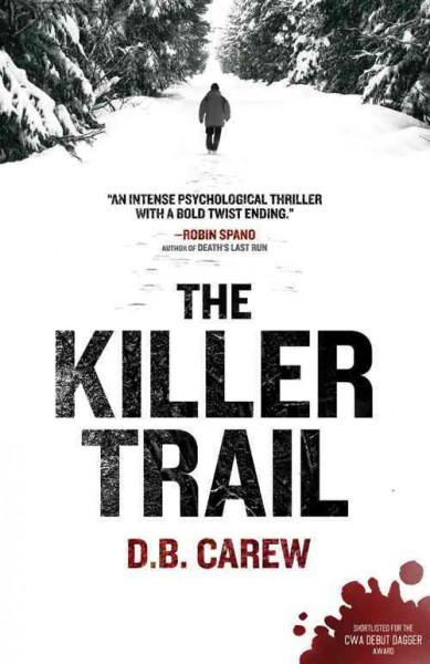 The killer trail / D.B. Carew.