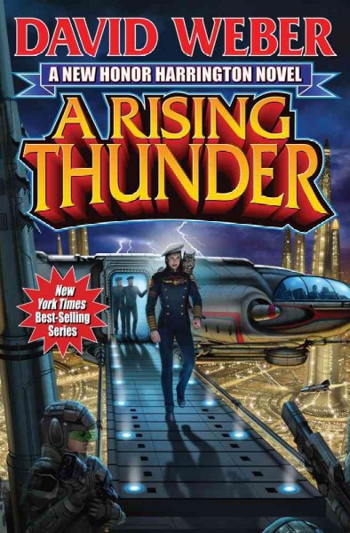 A rising thunder : [a new Honor Harrington novel] / David Weber.