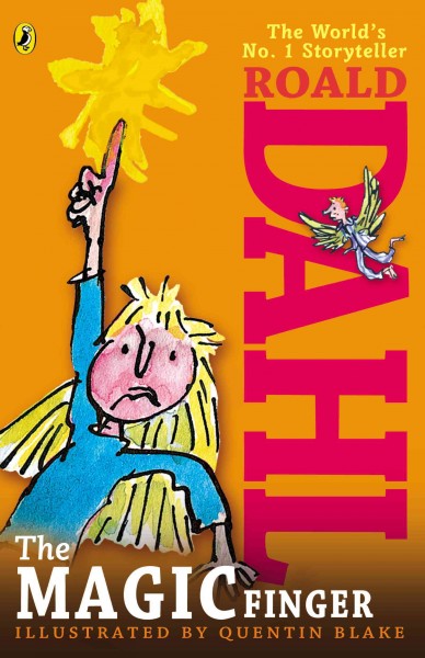 The magic finger [electronic resource] / Roald Dahl ; illustrated by Quentin Blake.