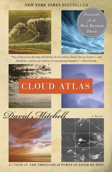 Cloud atlas : a novel / David Mitchell.
