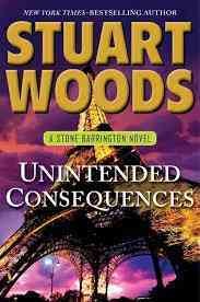 Unintended consequences / Stuart Woods.