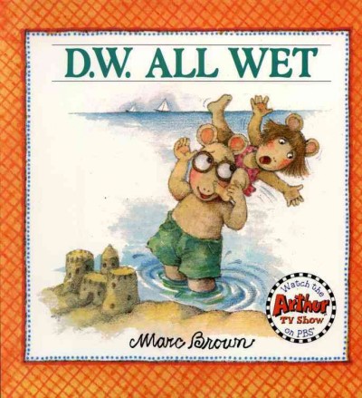 D.W. all wet / Marc Brown.