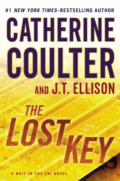 The lost key / Catherine Coulter, and J.T. Ellison.