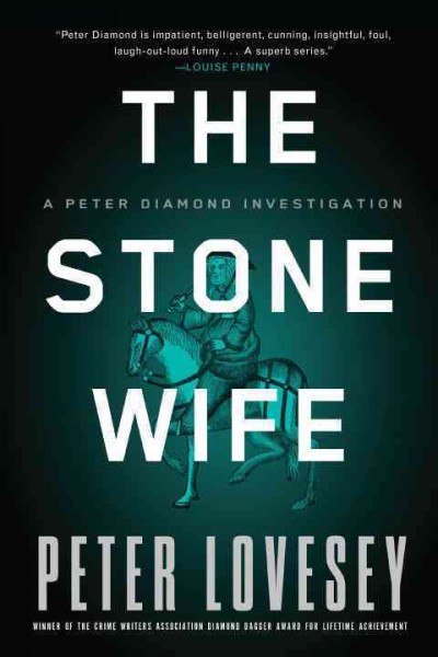 The stone wife : a Peter Diamond investigation / Peter Lovesey.