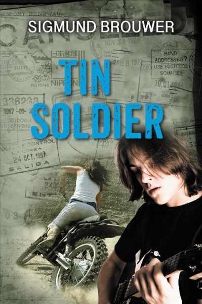 Tin soldier / Sigmund Brouwer.