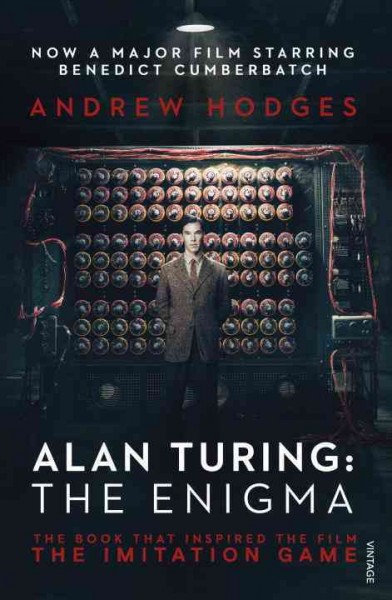 Alan Turing : the enigma / Andrew Hodges.