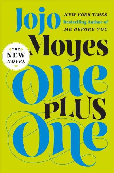 One plus one / Jojo Moyes.