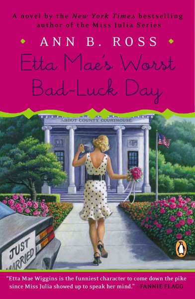 Etta Mae's worst bad-luck day / Ann B. Ross.