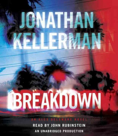 Breakdown / Jonathan Kellerman.