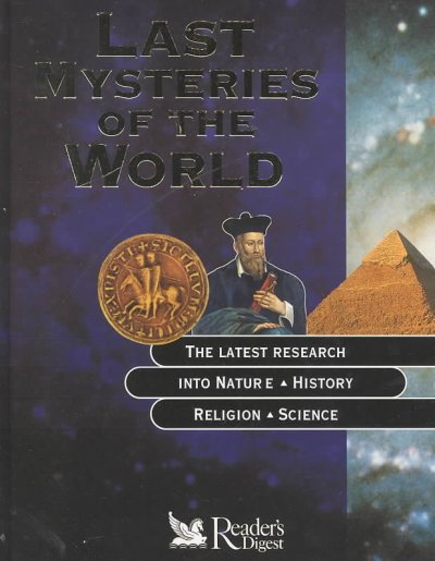 Last mysteries of the world / [English edition translators, Petra Noyes and John K. Noyes ; editor, Alfred LeMaitre].