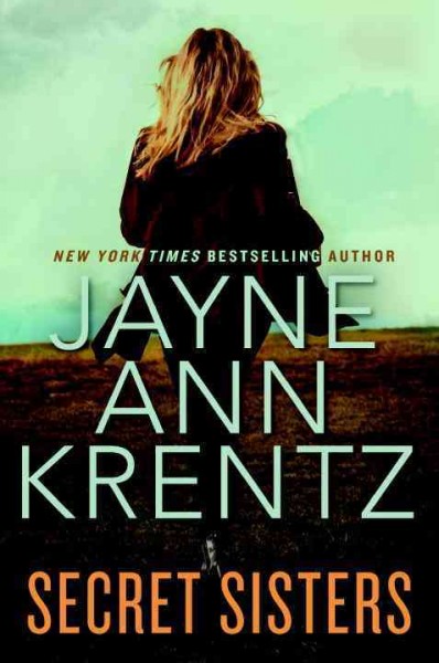 Secret sisters / Jayne Ann Krentz.
