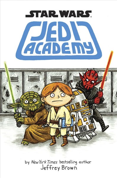 Jedi Academy / by New York Times bestselling author Jeffrey Brown.