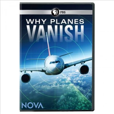 Why planes vanish [videorecording (DVD)].