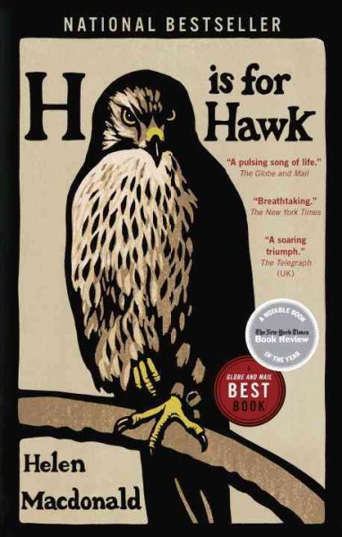 H is for hawk / Helen Macdonald.