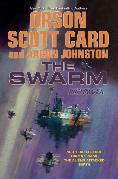 The swarm / Orson Scott Card and Aaron Johnston.