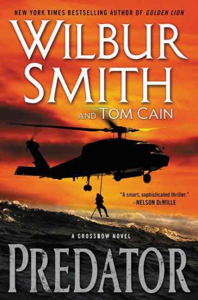 Predator : a crossbow adventure / Wilbur Smith and Tom Cain.