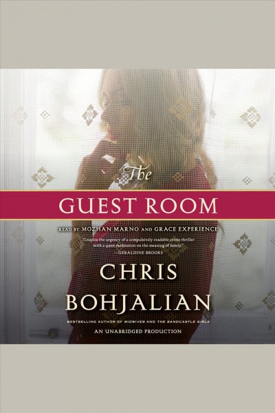 The guest room : a novel / Chris Bohjalian.