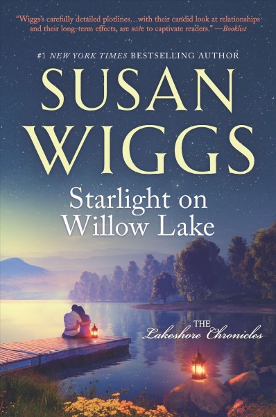 Starlight on willow lake [electronic resource]. Susan Wiggs.