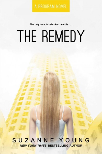 The remedy / Suzanne Young.