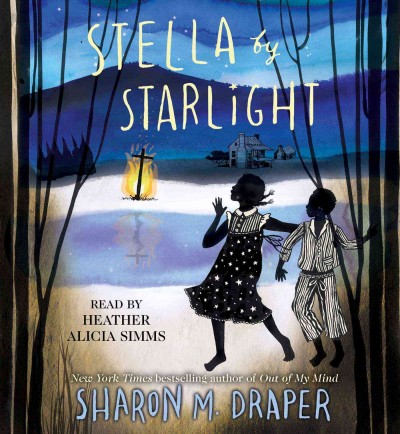 Stella by starlight [sound recording] / Sharon M. Draper.