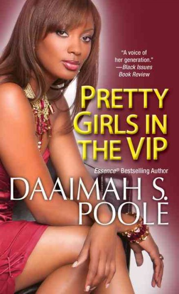 Pretty girls in the VIP / Daaimah S. Poole.