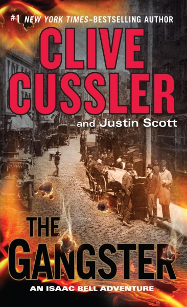 The gangster [large print] / Clive Cussler and Justin Scott.