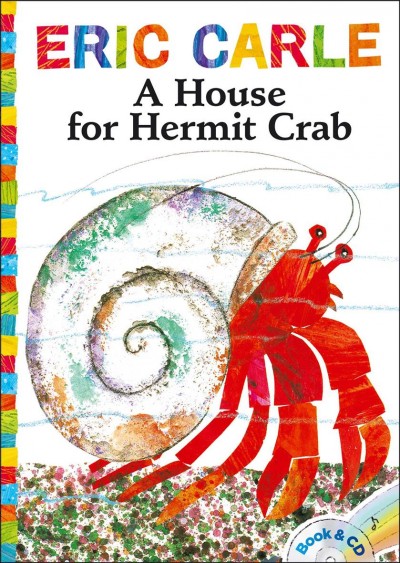A house for Hermit Crab [kit] / Eric Carle.