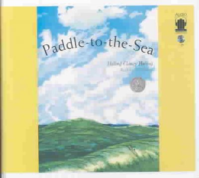 Paddle-to-the-sea [sound recording] / by Holling Clancy Holling.