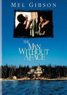 The man without a face [DVD videorecording] / Warner Bros. presents and Icon production ; directed by Mel Gibson ; produced by Bruce Davey ; screenplay by Malcom MacRury ; a Mel Gibson movie.