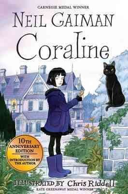 Coraline / Neil Gaiman, illustrated by Chris Riddell.