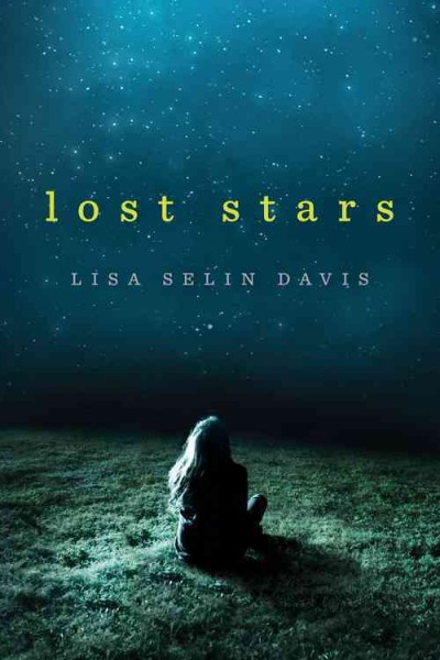 Lost stars / Lisa Selin Davis.