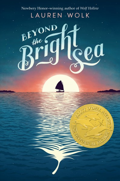 Beyond the bright sea [electronic resource] / by Lauren Wolk.