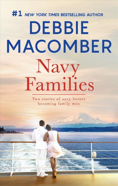 Navy families / Debbie Macomber.